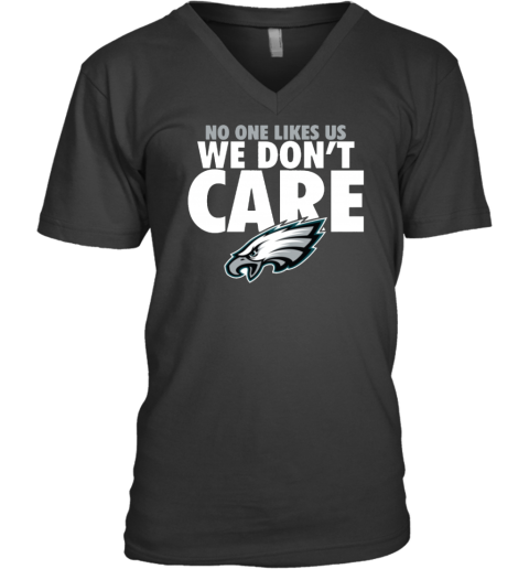 No One Like Us We Don't Care Philadelphia Eagles V-Neck T-Shirt