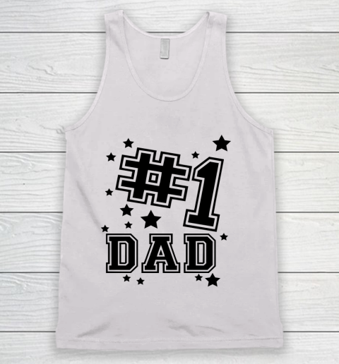 No 1 Dad  #1 Dad Fathers Day Tank Top
