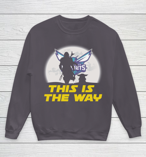 Charlotte Hornets NBA Basketball Star Wars Yoda And Mandalorian This Is The Way Youth Sweatshirt 5