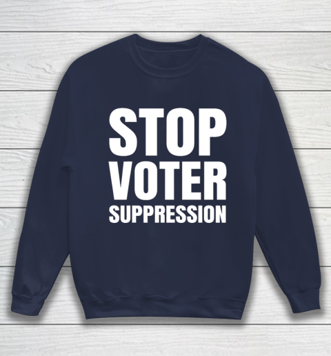 Black Voters Matter Protect The Vote Stop Voter Suppression Sweatshirt 2