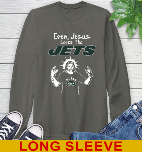 New York Jets NFL Football Even Jesus Loves The Jets Shirt Long Sleeve T-Shirt 10