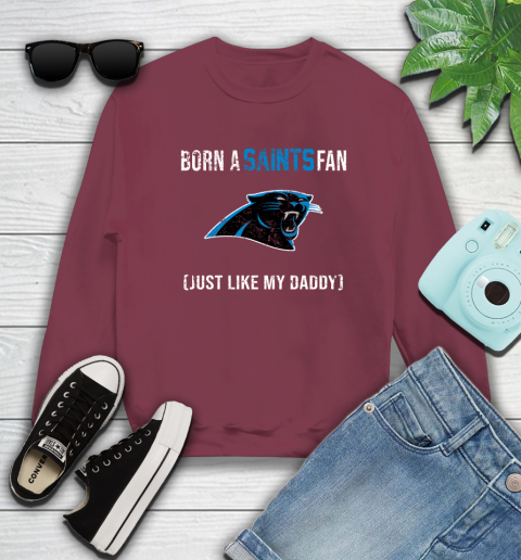 NFL Carolina Panthers Football Loyal Fan Just Like My Daddy Shirt Sweatshirt 5