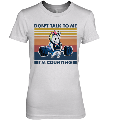 Don T Talk To Me I M Counting Unicorn Weightlifting Vintage