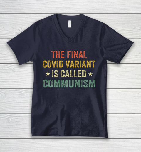 The final Co vid variant is called communism vintage V-Neck T-Shirt 2