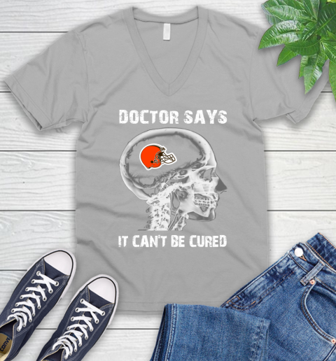 NFL Cleveland Browns Football Skull It Can't Be Cured Shirt V-Neck T-Shirt 3