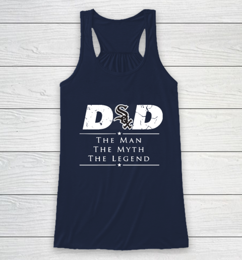 Chicago White Sox MLB Baseball Dad The Man The Myth The Legend Racerback Tank 8