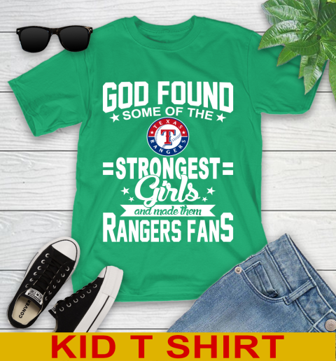 Texas Rangers MLB Baseball God Found Some Of The Strongest Girls Adoring Fans Youth T-Shirt 7
