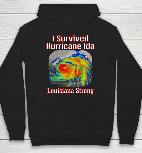 I Survived Hurricane Ida Louisiana Strong Hoodie