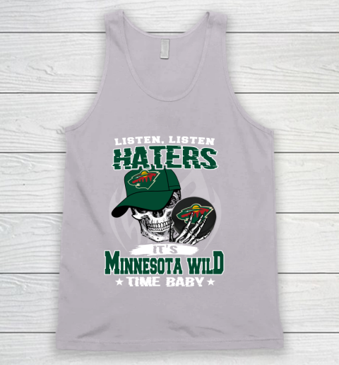 Listen Haters It is WILD Time Baby NHL Tank Top 3