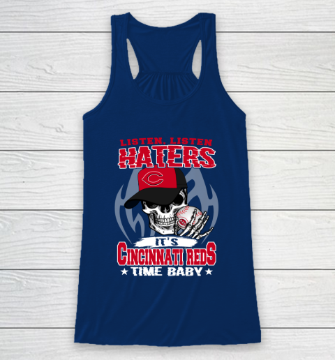 Listen Haters It is REDS Time Baby MLB Racerback Tank 6