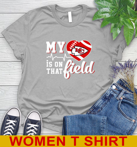 NFL My Heart Is On That Field Football Sports Kansas City Chiefs Women's T-Shirt 5