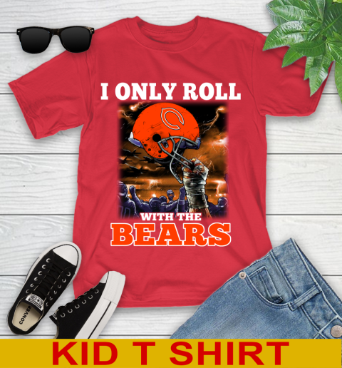Chicago Bears NFL Football I Only Roll With My Team Sports Youth T-Shirt 11