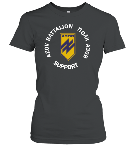 Azov Battalion noak A30B Support Women's T-Shirt