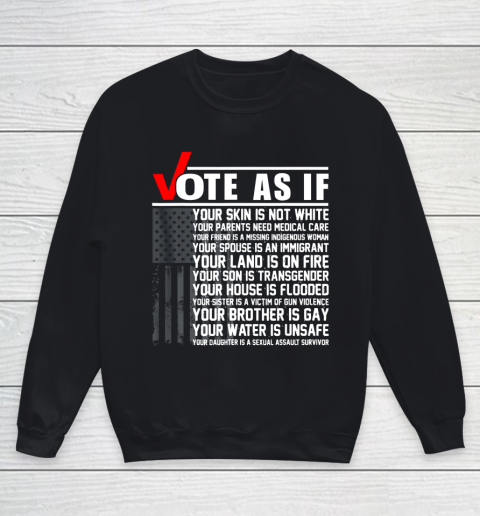 Vote As If Your Skin Is Not White Vote Blue Youth Sweatshirt