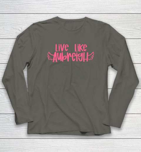 Live Like Aubreigh Long Sleeve T-Shirt 4