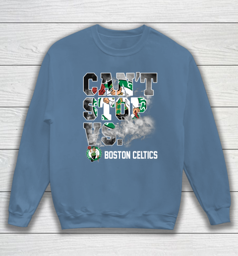 NBA Boston Celtics Basketball Can't Stop Vs Sweatshirt 6