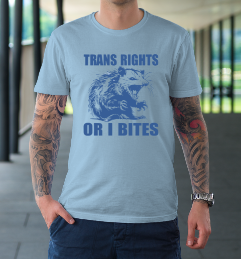Trans Rights Or I Bites Raccoon T-Shirt 5