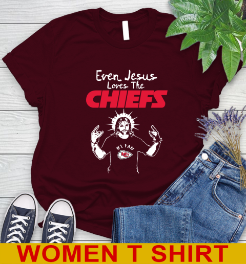 Kansas City Chiefs NFL Football Even Jesus Loves The Chiefs Shirt Women's T-Shirt 6