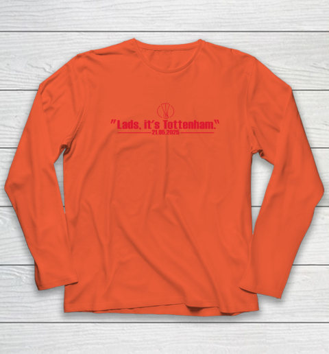 Lads It's Tottenham 21 05 2025 Long Sleeve T-Shirt 3