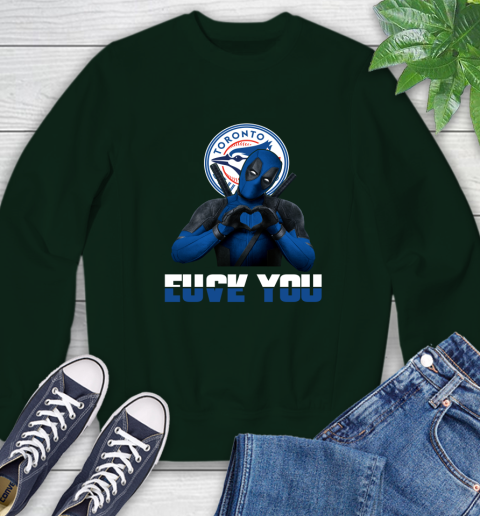 MLB Toronto Blue Jays Deadpool Love You Fuck You Baseball Sports Sweatshirt 12