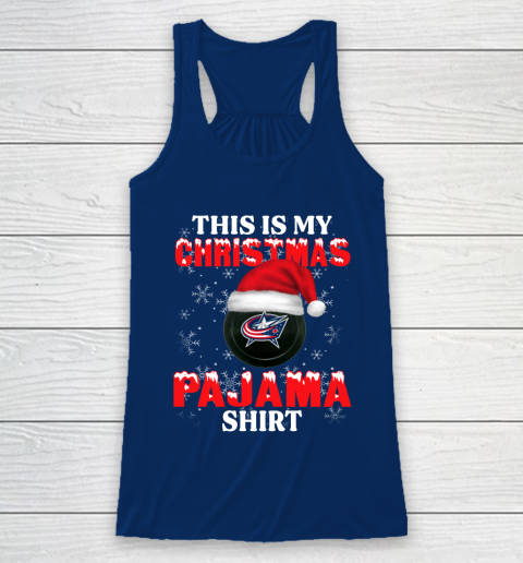Columbus Blue Jackets This Is My Christmas Pajama Shirt NHL Racerback Tank 6