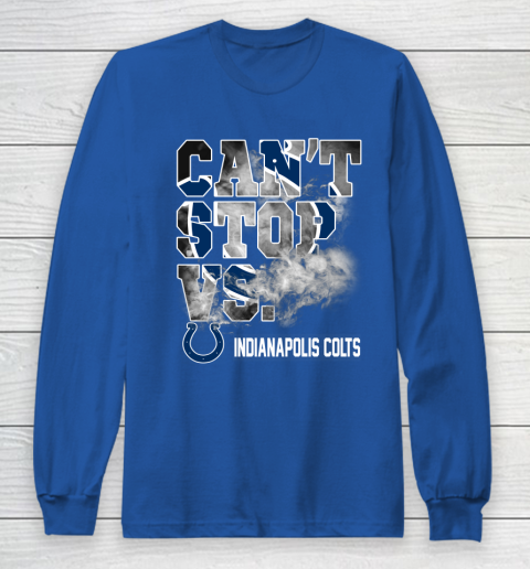 NFL Indianapolis Colts Can't Stop Vs Long Sleeve T-Shirt 6