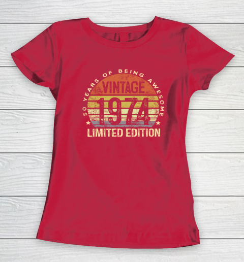 50 Year Old Gifts Vintage 1974 Limited Edition 50th Birthday Women's T-Shirt 7
