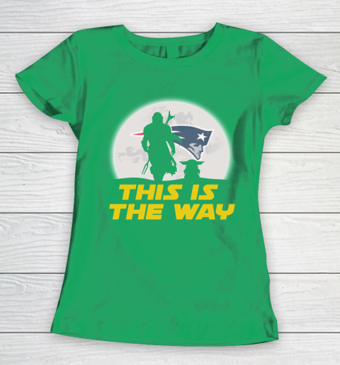 New England Patriots NFL Football Star Wars Yoda And Mandalorian This Is The Way Women's T-Shirt 5