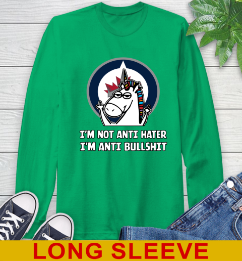 Winnipeg Jets NHL Hockey Unicorn I'm Not Anti Hater I'm Anti Bullshit Long Sleeve T-Shirt 7