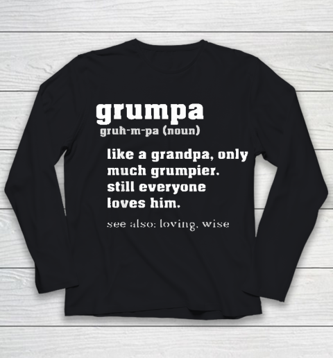 Grandpa Funny Gift Apparel  Grumpa Definition Grandpa Fathers Day Gift Youth Long Sleeve