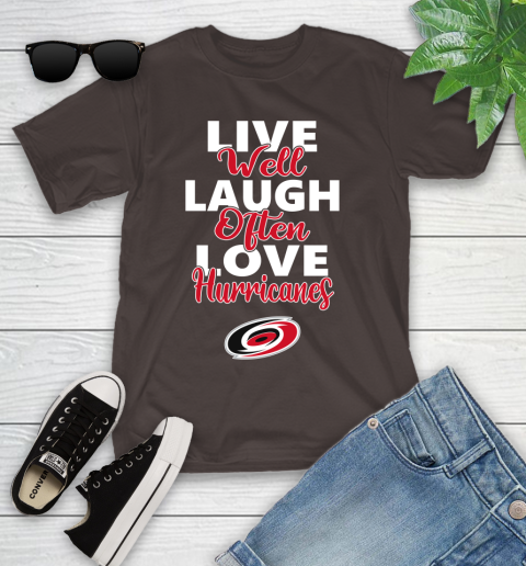 NHL Hockey Carolina Hurricanes Live Well Laugh Often Love Shirt Youth T-Shirt 6