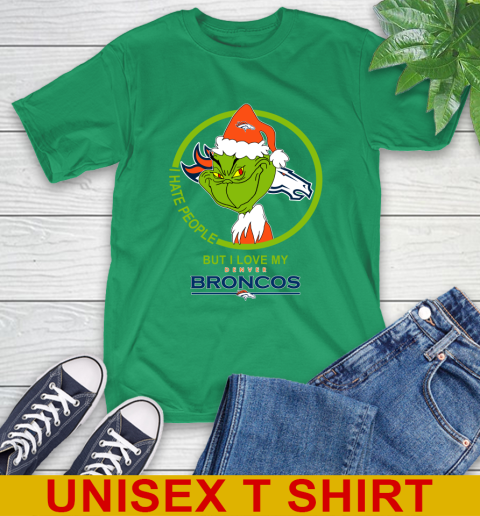 Denver Broncos NFL Christmas Grinch I Hate People But I Love My Favorite Football Team T-Shirt 7