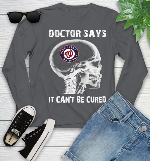 MLB Washington Nationals Baseball Skull It Can't Be Cured Shirt Youth Long Sleeve 8