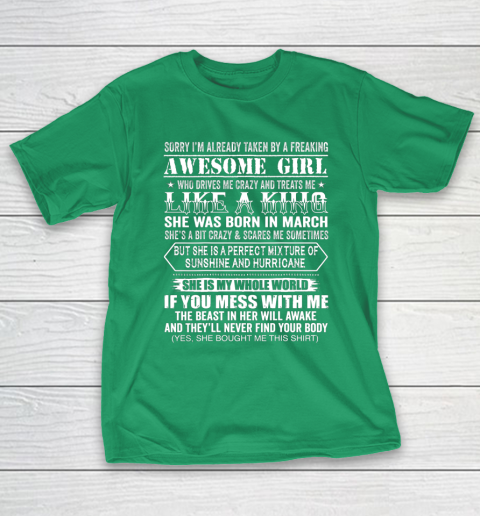Sorry I m Already Taken by a Freaking Awesome Girl March Birthday T-Shirt 5