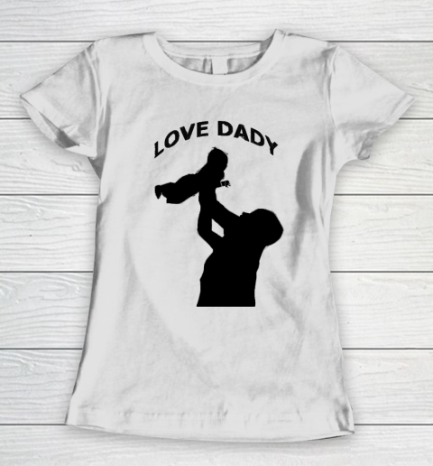 Father's Day Funny Gift Ideas Apparel  father day tshirt Women's T-Shirt