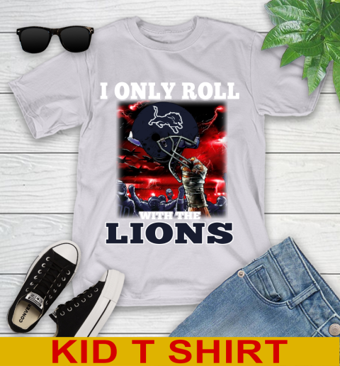 Detroit Lions NFL Football I Only Roll With My Team Sports Youth T-Shirt 4
