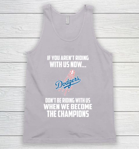 MLB Los Angeles Dodgers Baseball We Become The Champions Tank Top 3