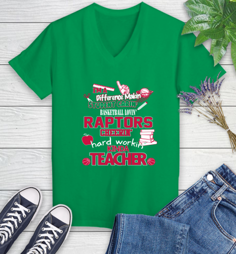 Toronto Raptors NBA I'm A Difference Making Student Caring Basketball Loving Kinda Teacher Women's V-Neck T-Shirt 5