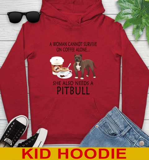 Women cannot survive on coffee alone she also need a PITBULL tshirt 119