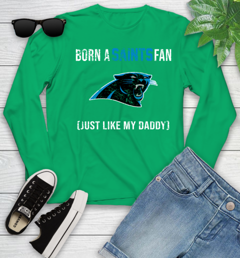NFL Carolina Panthers Football Loyal Fan Just Like My Daddy Shirt Youth Long Sleeve 6