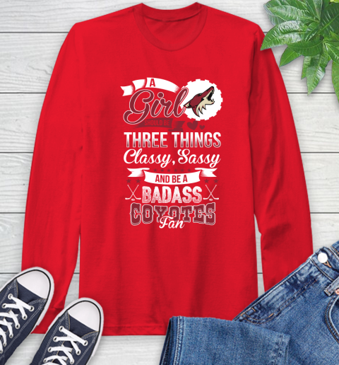 Arizona Coyotes NHL Hockey A Girl Should Be Three Things Classy Sassy And A Be Badass Fan Long Sleeve T-Shirt 12 Arizona Coyotes NHL Hockey A Girl Should Be Three Things Classy Sassy And A Be Badass Fan Long Sleeve T-Shirt - Image 12