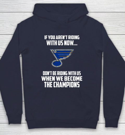 NHL St.Louis Blues Hockey We Become The Champions Hoodie 2