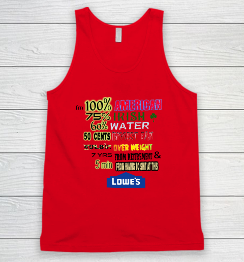I'm 100 American 70 Irish Tank Top 3