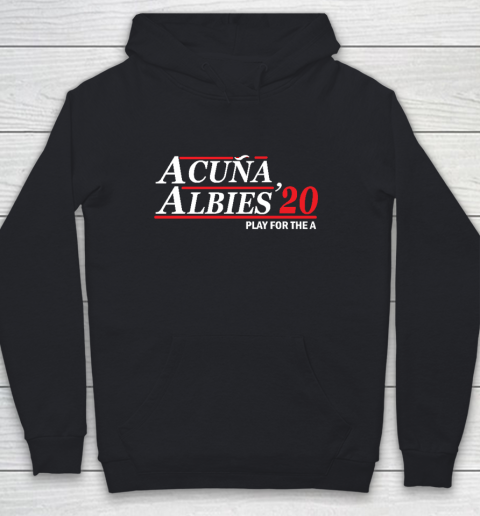 Albies Acuna  Shirt 20 Play For the A Youth Hoodie