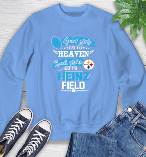 Pittsburgh Steelers NFL Bad Girls Go To Heinz Field Shirt Sweatshirt 11