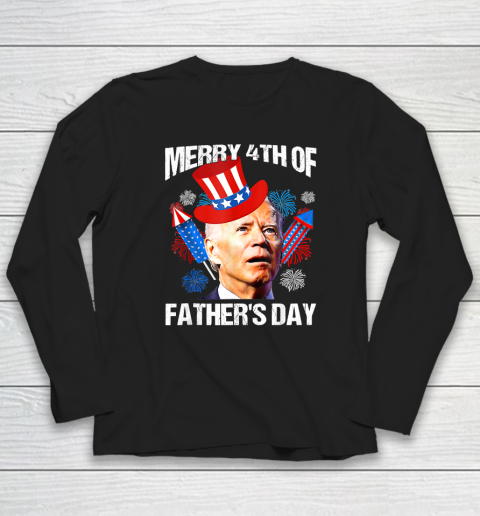 Merry 4th Of Fathers Day Fourth Of July Joe Biden Confused Long Sleeve T-Shirt