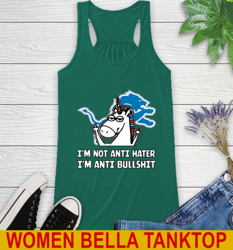 Detroit Lions NFL Football Unicorn I'm Not Anti Hater I'm Anti Bullshit Racerback Tank 7
