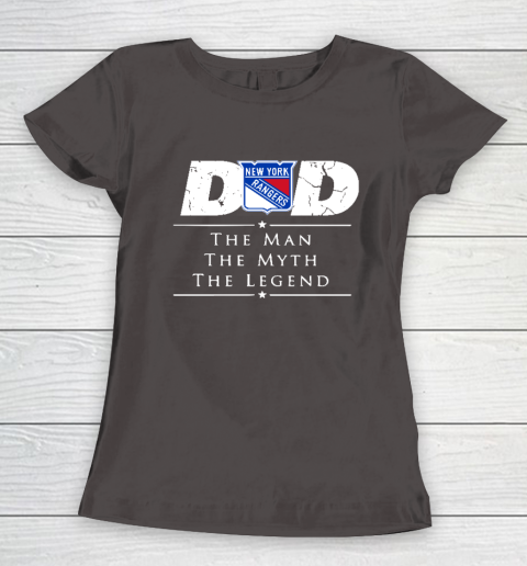 New York Rangers NHL Ice Hockey Dad The Man The Myth The Legend Women's T-Shirt 7