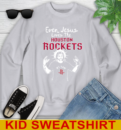 Houston Rockets NBA Basketball Even Jesus Loves The Rockets Shirt Youth Sweatshirt 3