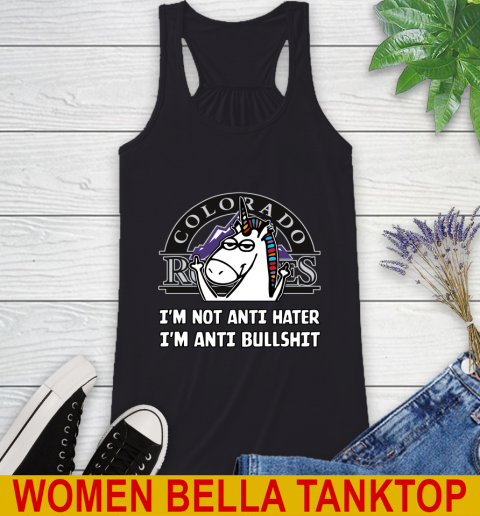 Colorado Rockies MLB Baseball Unicorn I'm Not Anti Hater I'm Anti Bullshit Racerback Tank 2